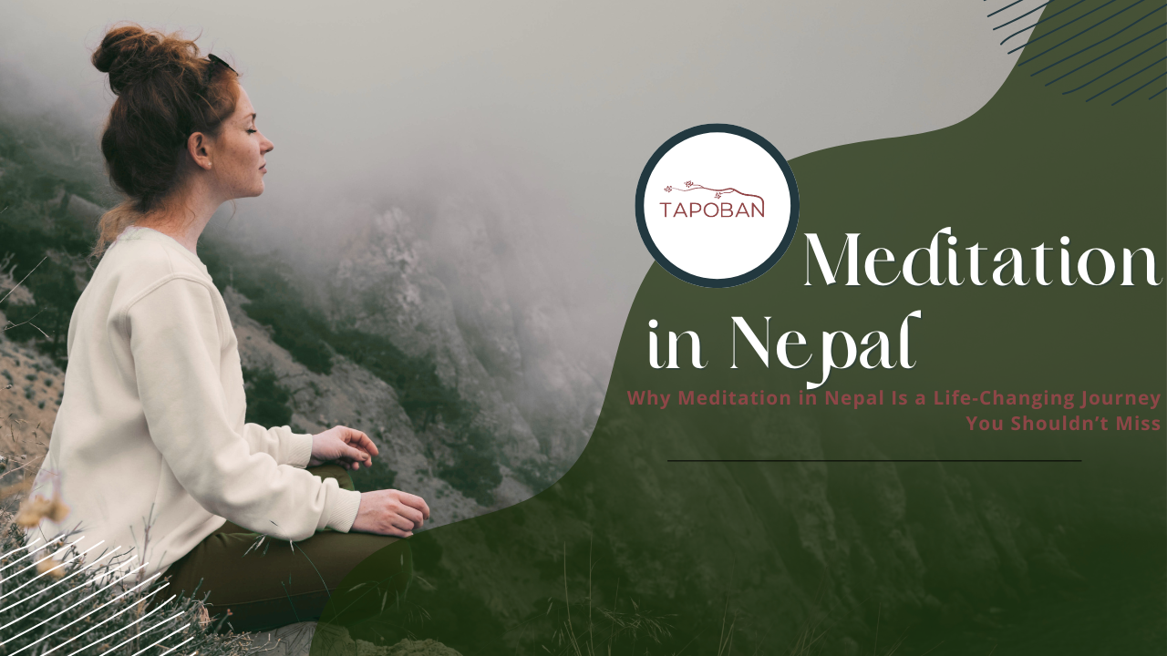 why meditation in nepal